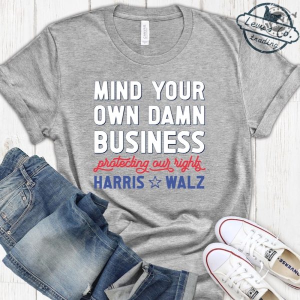 Mind Your Own Damn Business Kamala Harris And Tim Walz 2024 Shirt Big Dad Energy Hoodie Madam President Sweatshirt Fun Aunt Vibe Tshirt Election 2024 Shirt giftyzy 5