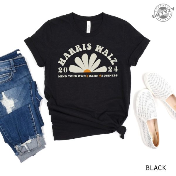 Mind Your Own Damn Business Kamala And Tim Shirt Tim Walz Midwest Values Kamala Tshirt Vote Harris Cool Trendy Retro Daisy 2024 Election Shirt giftyzy 7