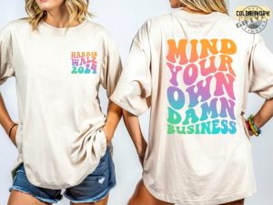 Mind Your Own Damn Business Walz Quote Shirt Harris Walz 2024 Sweatshirt Vote Kamala Hoodie Democrat Tshirt Kamala Harris Tim Walz 2024 Shirt giftyzy 6