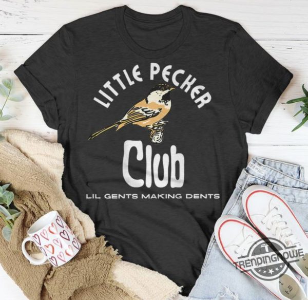 Little Pecker Club Shirt V2 Little Pecker Club Lil Gents Making Dents Shirt trendingnowe 1