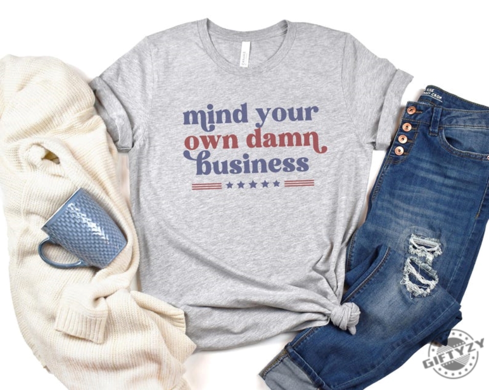 Mind Your Own Business Shirt Tim Walz Harris Walz 2024 Election Tshirt Vote Blue Hoodie Kamala Harris For President 2024 Sweatshirt Funny 2024 Election Shirt