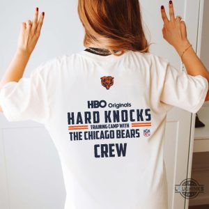 nfl hard knocks the chicago bears crew shirt