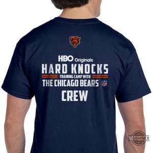 nfl hard knocks the chicago bears crew shirt