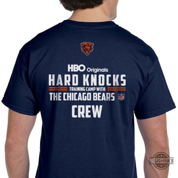 nfl hard knocks the chicago bears crew shirt