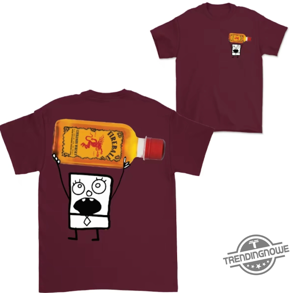 Doodlebob Fireball Whiskey Shirt 2 Sided Funny Drinking Shirt Summer Tshirt Doodlebob Shirt Unisex Tshirt For Men For Women