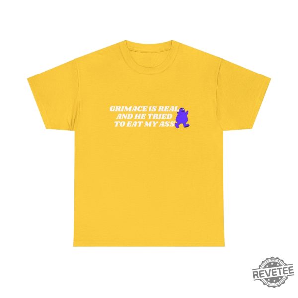 Grimace Is Real And He Tried To Eat My Ass Shirt Grimace T Shirt revetee 5