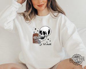 Till Death Sweatshirt Skeleton Hoodie Halloween Tee Cute T Shirt Skeleton Drinking Sweatshirt revetee 2