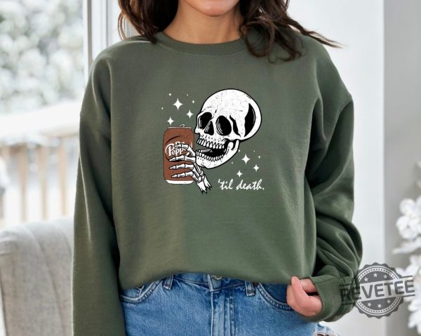 Till Death Sweatshirt Skeleton Hoodie Halloween Tee Cute T Shirt Skeleton Drinking Sweatshirt revetee 4