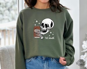 Till Death Sweatshirt Skeleton Hoodie Halloween Tee Cute T Shirt Skeleton Drinking Sweatshirt revetee 8