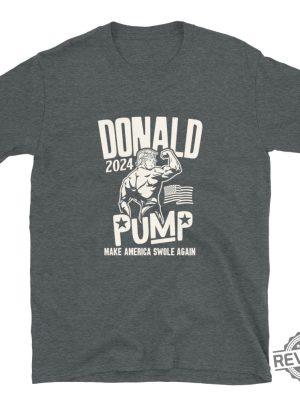 Donald Trump Election 2024 Donald Pump Make America Swale Again Donald Pump Shirt revetee 4