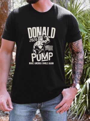 Donald Trump Election 2024 Donald Pump Make America Swale Again Donald Pump Shirt revetee 5