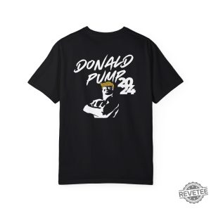 Funny Donald Pump Gym Pump Cover Shirt Donald Pump Shirt revetee 2