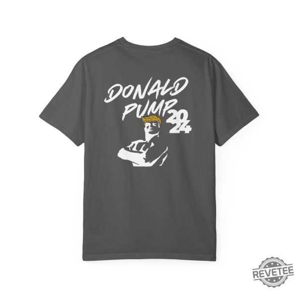 Funny Donald Pump Gym Pump Cover Shirt Donald Pump Shirt revetee 4