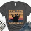 Pew Pew Madafakas Shirt Cat Lover T Shirt Funny Cat Shirt Pew Pew Madafakas Shirt revetee 1