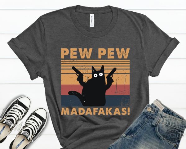 Pew Pew Madafakas Shirt Cat Lover T Shirt Funny Cat Shirt Pew Pew Madafakas Shirt revetee 1