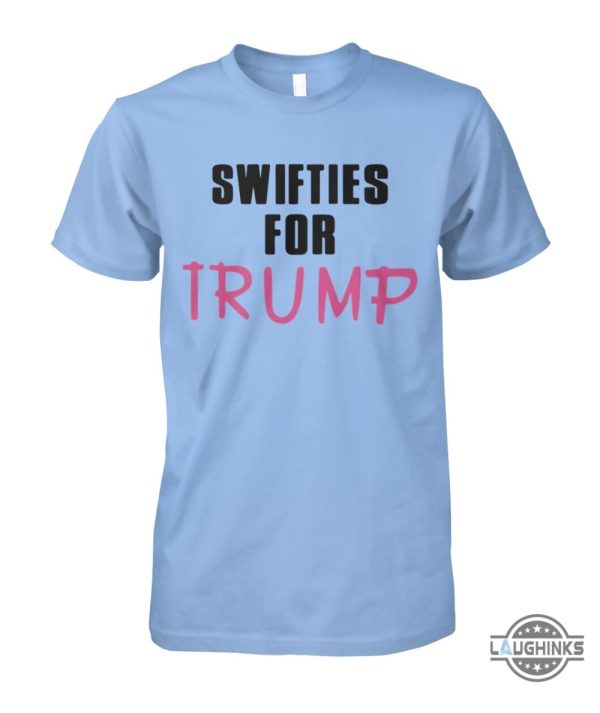 viral swifties for trump shirt for donald trump supporter and taylor swift fan