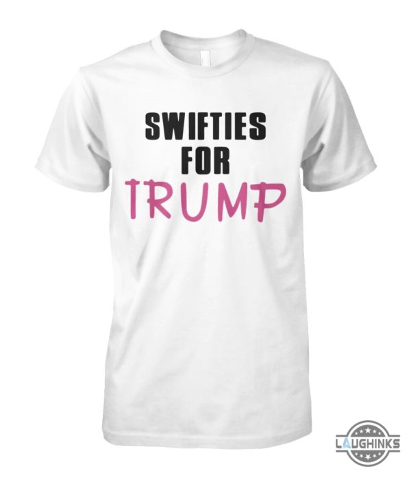 viral swifties for trump shirt for donald trump supporter and taylor swift fan