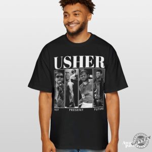 Usher World Tour Shirt Usher Past Present Future World Tour Tshirt Usher Sweatshirt Usher Fan Gift Tour Concert Hoodie Usher Tour 2024 Shirt giftyzy 3