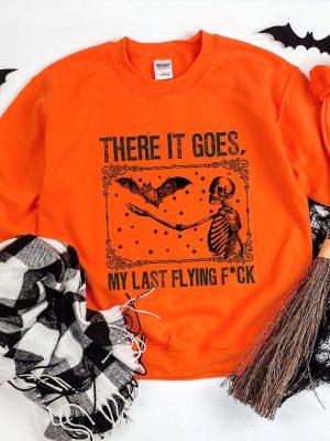 There It Goes My Last Funny Halloween Shirt Swearing Shirt My Last Flying Fancy Shirt There It Goes My Last Shirt revetee 3