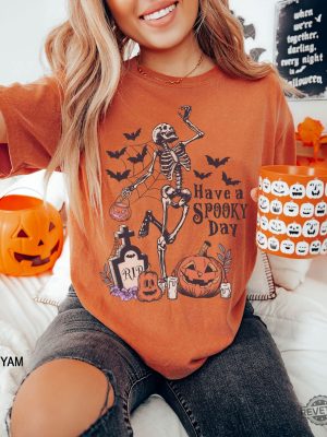 Have A Spooky Day T Shirt Halloween Shirt Gift For Halloween Iprintasty Halloween Skeleton Fall Halloween revetee 3