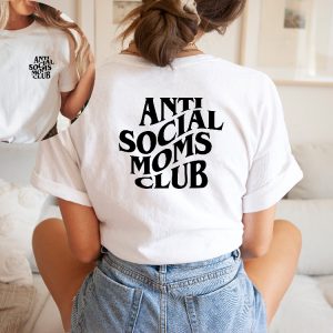 Anti Social Moms Club Shirt Antisocial Moms Club Shirt Antisocial Mom Shirt Anti Social Social Club Shirt revetee 2