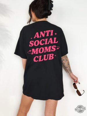 Anti Social Moms Club Shirt Gift For Mom Anti Social Social Club Shirt revetee 11