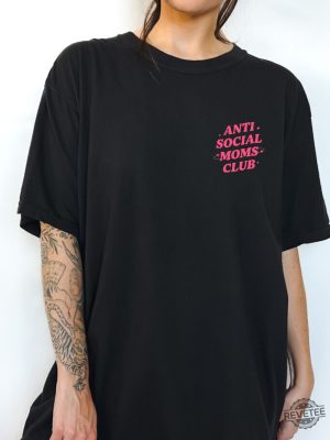 Anti Social Moms Club Shirt Gift For Mom Anti Social Social Club Shirt revetee 6