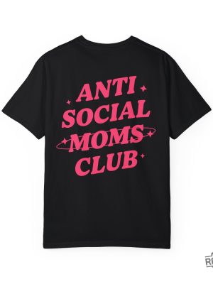 Anti Social Moms Club Shirt Gift For Mom Anti Social Social Club Shirt revetee 8