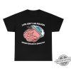 Life Isnt As Rough When Brain Is Smooth Shirt trendingnowe 1