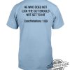 He Who Does Not Lick Shirt Coochielations 1 69 Shirt Sweatshirt Hoodie trendingnowe 1