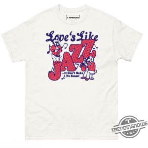 Love's Like Jazz It Don't Make No Sense Shirt