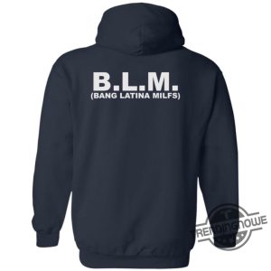 Blm Bang Latina Milfs Shirt Sweatshirt Hoodie trendingnowe 3