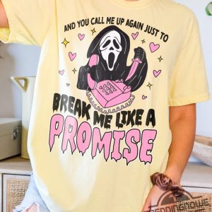 And You Call Me Up Again Just To Break Me Like A Promise Shirt Scream All Too Well Cute Spooky T Shirt Taylor Halloween Shirt trendingnowe 4