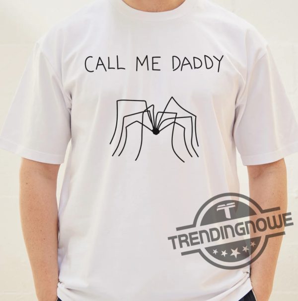 Call Me Daddy Shirt Call Me Daddy T Shirt Sweatshirt Hoodie trendingnowe 2