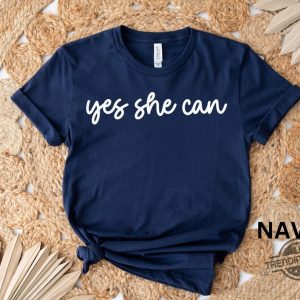 Yes She Can Shirt V2 Kamala Harris Yes She Can Shirt Kamala For President Shirt Madam President Unisex T Shirt Sweatshirt trendingnowe 2