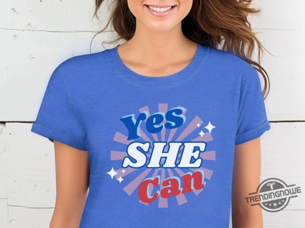 Yes She Can T Shirt Kamala Harris Shirt Kamala 2024 Tee Harris For President Sweatshirt Harris Shirt First Female President trendingnowe 1