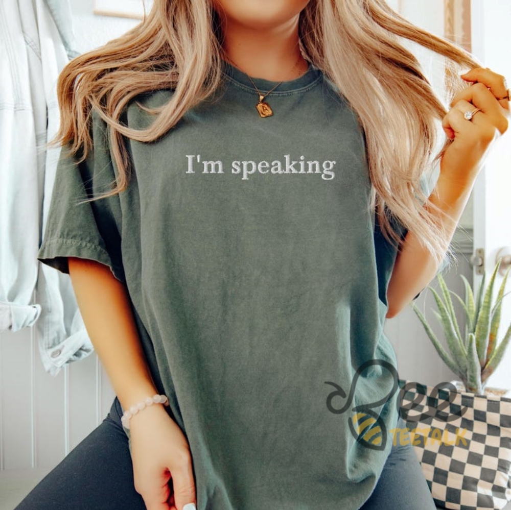 Kamala Harris Im Speaking Embroidered T Shirt Sweatshirt Hoodie