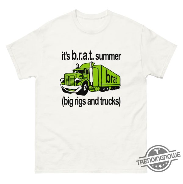 Its Brat Summer Shirt Big Rigs And Trucks Shirt trendingnowe 1