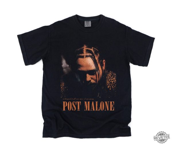 Post Malone T Shirt Post Malone Shirt Post Malone Sweatshirt revetee 1