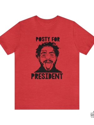 Posty For President Shirt Vote Posty Shirt Post Malone Shirt Post Malone T Shirt revetee 3