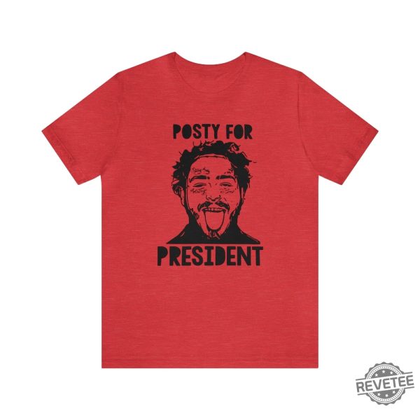 Posty For President Shirt Vote Posty Shirt Post Malone Shirt Post Malone T Shirt revetee 3