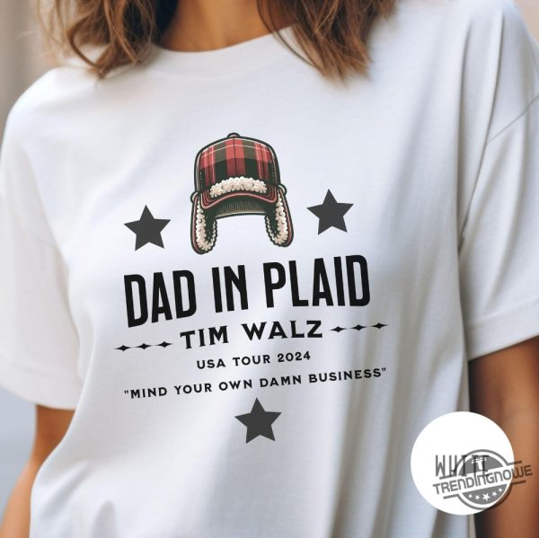 Dad In Plaid Harris Walz 2024 Shirt Democrat Shirt Mind Your Own Damn Business Shirt Election 2024 Shirt Funny Tim Walz Shirt trendingnowe 1