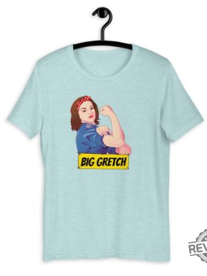 Big Gretch T Shirt Gretchen Whitmer Shirt Big Gretch Shirt Gretchen Whitmer T Shirt revetee 3