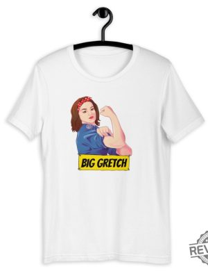 Big Gretch T Shirt Gretchen Whitmer Shirt Big Gretch Shirt Gretchen Whitmer T Shirt revetee 4