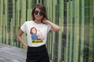 Big Gretch T Shirt Gretchen Whitmer Shirt Big Gretch Shirt Gretchen Whitmer T Shirt revetee 5