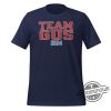 Team Gus Shirt Im Voting For Gus Dad T Shirt Gus Walz Shirt Thats My Dad Shirt Tim Walz Shirt Unisex Harris Walz Shirt trendingnowe 2