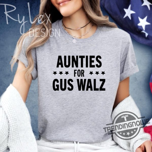 Aunties For Gus Walz Shirt Im Voting For Gus Dad T Shirt Gus Walz Shirt Thats My Dad Shirt Tim Walz Shirt Harris Walz Shirt trendingnowe 2