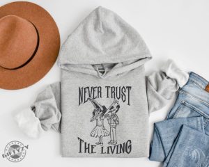 Never Trust The Living Shirt Beetlejuice Sweatshirt Horror Halloween Films Tshirt Humorous Halloween Gifts giftyzy 5