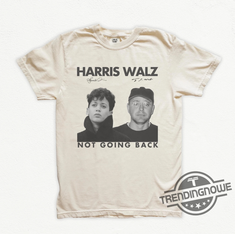 Harris Walz Not Going Back Shirt 80S Retro Photo 2024 Feminist Band Tshirt Kamala Tim Election Voting Shirt Pro Choice Tee Gift