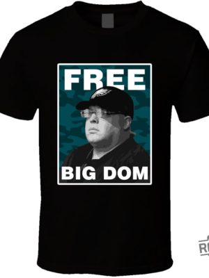 Free Big Dom Disandro Philadelphia Football Fan T Shirt Free Big Dom Shirt revetee 2